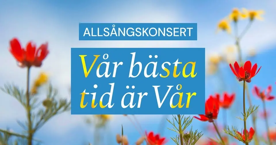 Allsångskonsert – Vår bästa tid är Vår