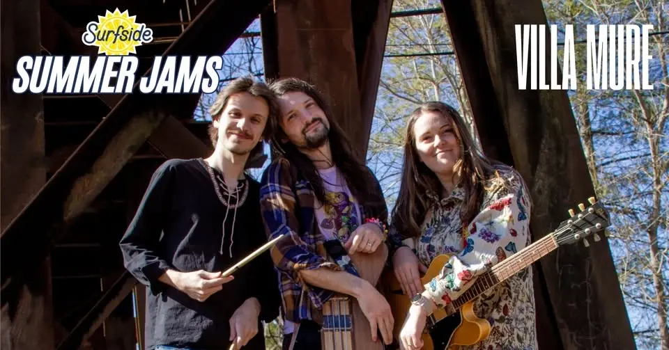 Surfside Summer Jams: Villa Mure