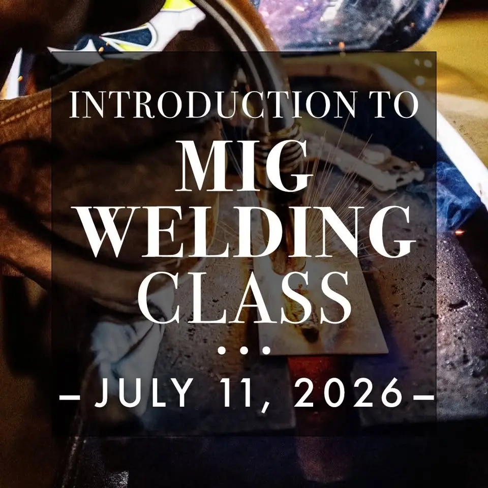 INTRODUCTION TO MIG WELDING CLASS