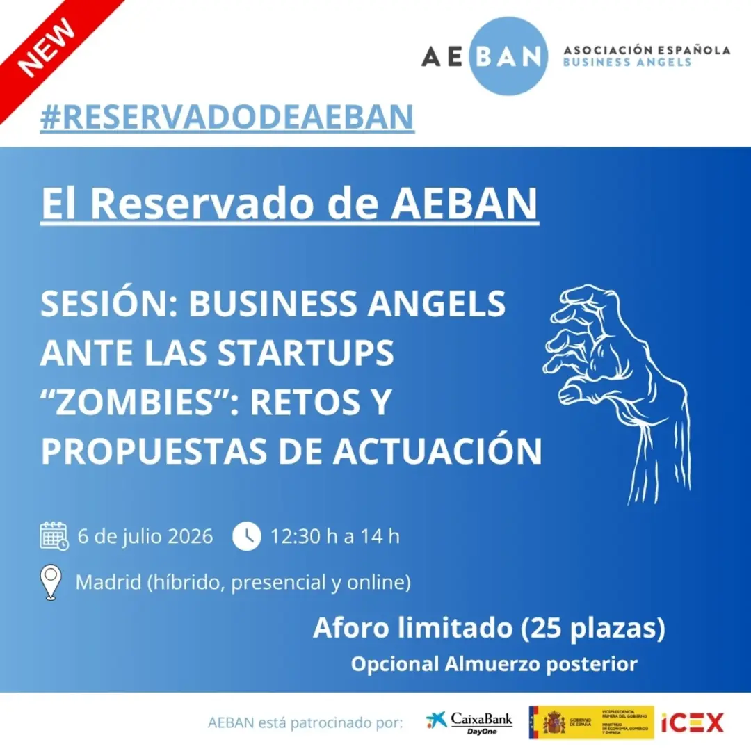 El Reservado de AEBAN: Bussines angels ante las startups "zombies": retos y propuestas de actuación