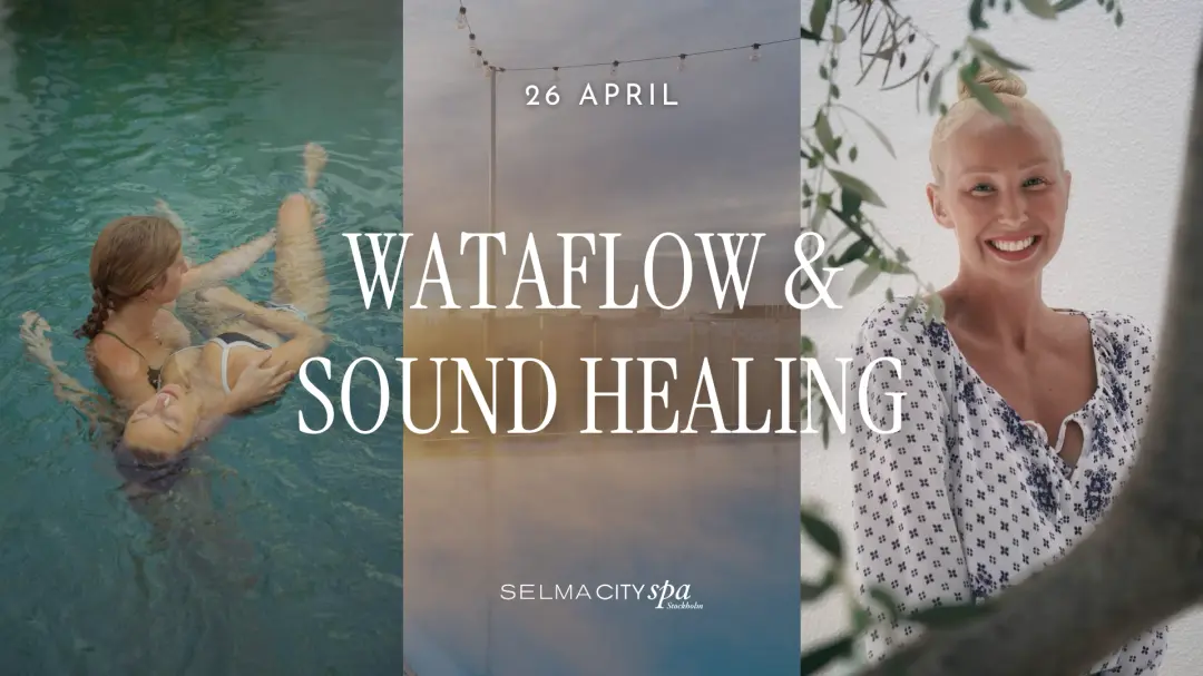 Wataflow & Sound Healing | 26 april