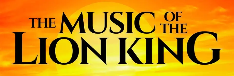 The Music of Der König Der Löwen | Graz | 18. Juli 2026 | 16:00 | Kasemattenbühne | Schlossberg