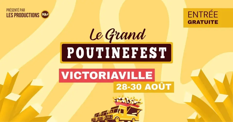Le Grand PoutineFest | Victoriaville