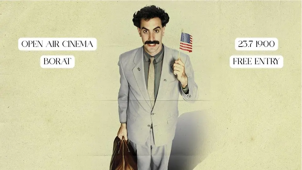 Open Air Cinema: Borat (2006) – July 23rd at 19:00