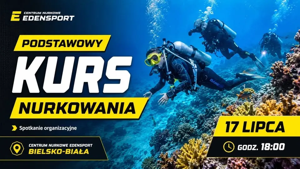 Podstawowy kurs nurkowania – start 17 lipca, godz. 18:00 | EdenSport Bielsko-Biała