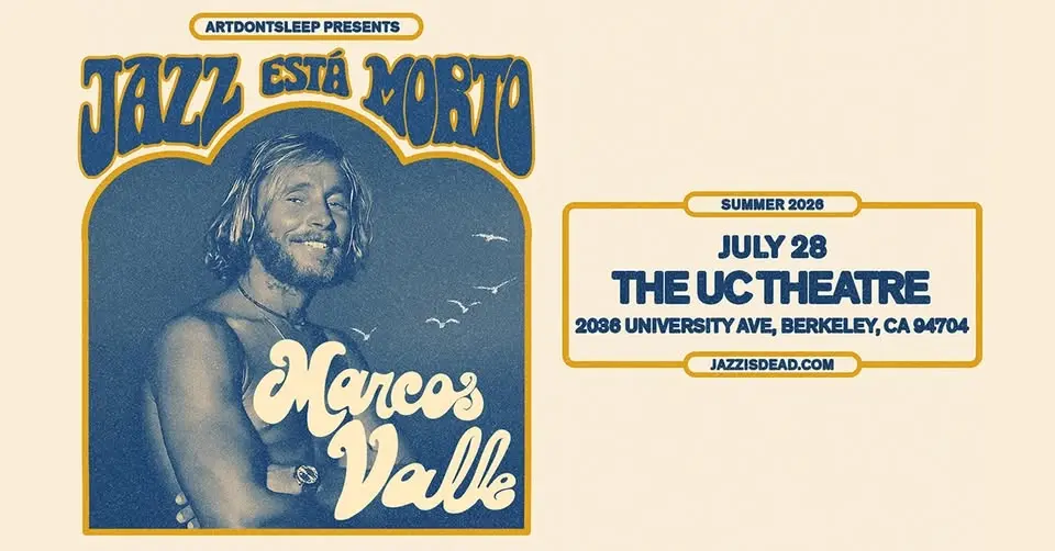 ArtDontSleep Presents JAZZ IS DEAD w/ Marcos Valle