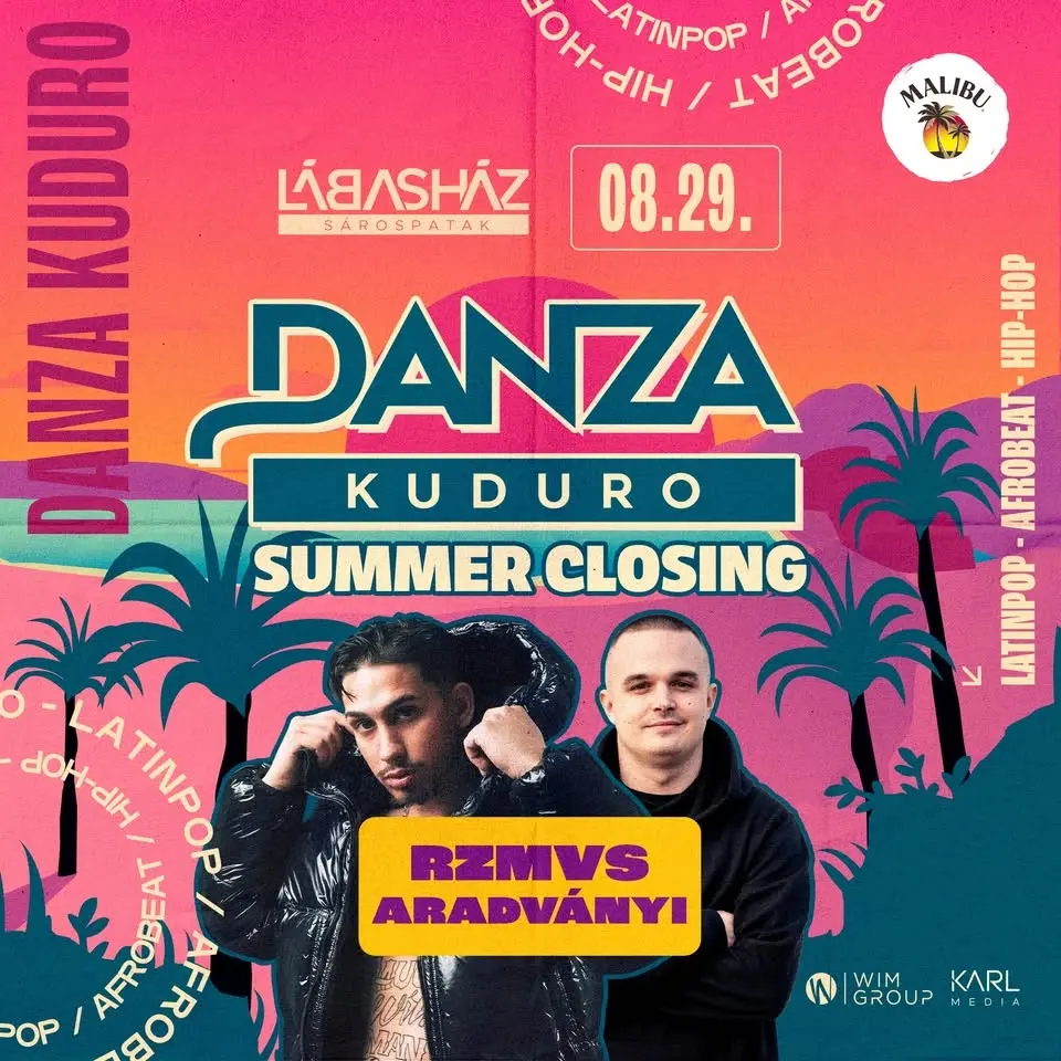 DANZA KUDURO | SUMMER CLOSING ➤ 08/29 ✪ LÁBASHÁZ, SÁROSPATAK