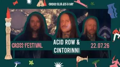 CROSS SQUARE with ACID ROW & CINTORINNI & TECHNO STAGE