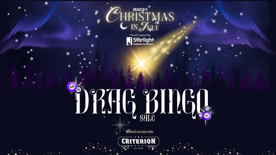 Drag Bingo Christmas In July @ Criterion Hotel