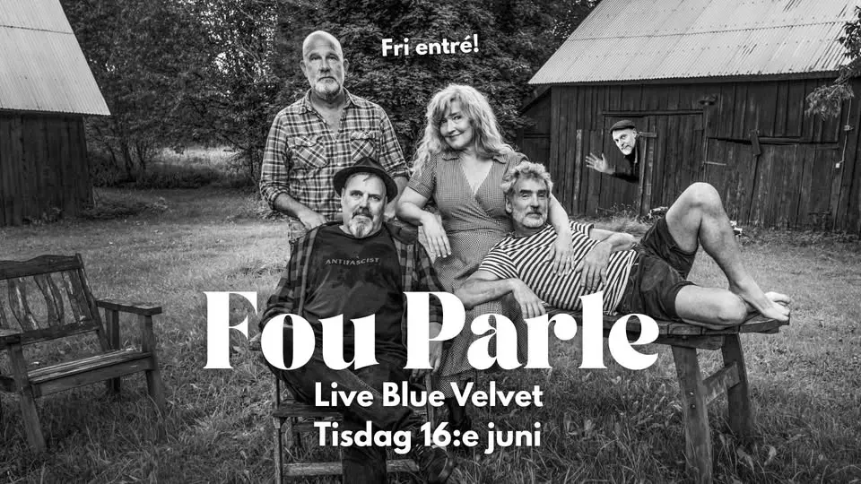 LIVE BLUE VELVET: FOU PARLE