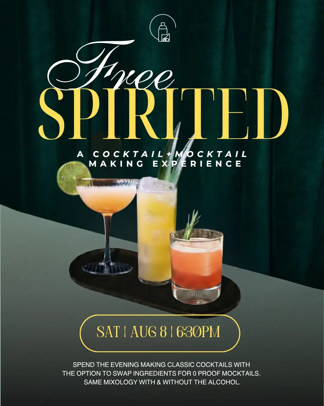 Free Spirited: A Cocktail + Mocktail Making Experience