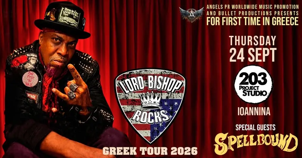 LORD BISHOP ROCKS-για πρώτη φορά στην Ελλάδα–24/09 @ Studio203,Ιωάννινα...special guests: SPELLBOUND