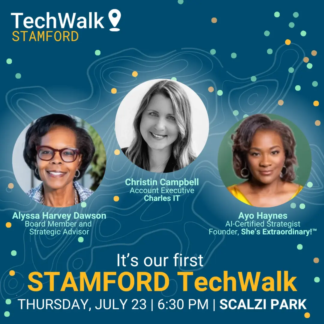 TechWalk | Stamford, 7/23