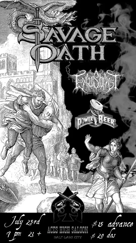 Savage Oath, Exclusionist, & Powerbeer