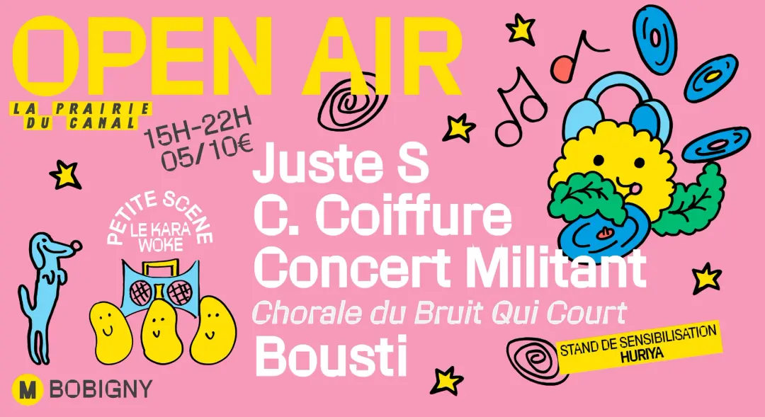 OPEN AIR - C. COIFFURE, Juste S, BOUSTI, CONCERT MILITANT