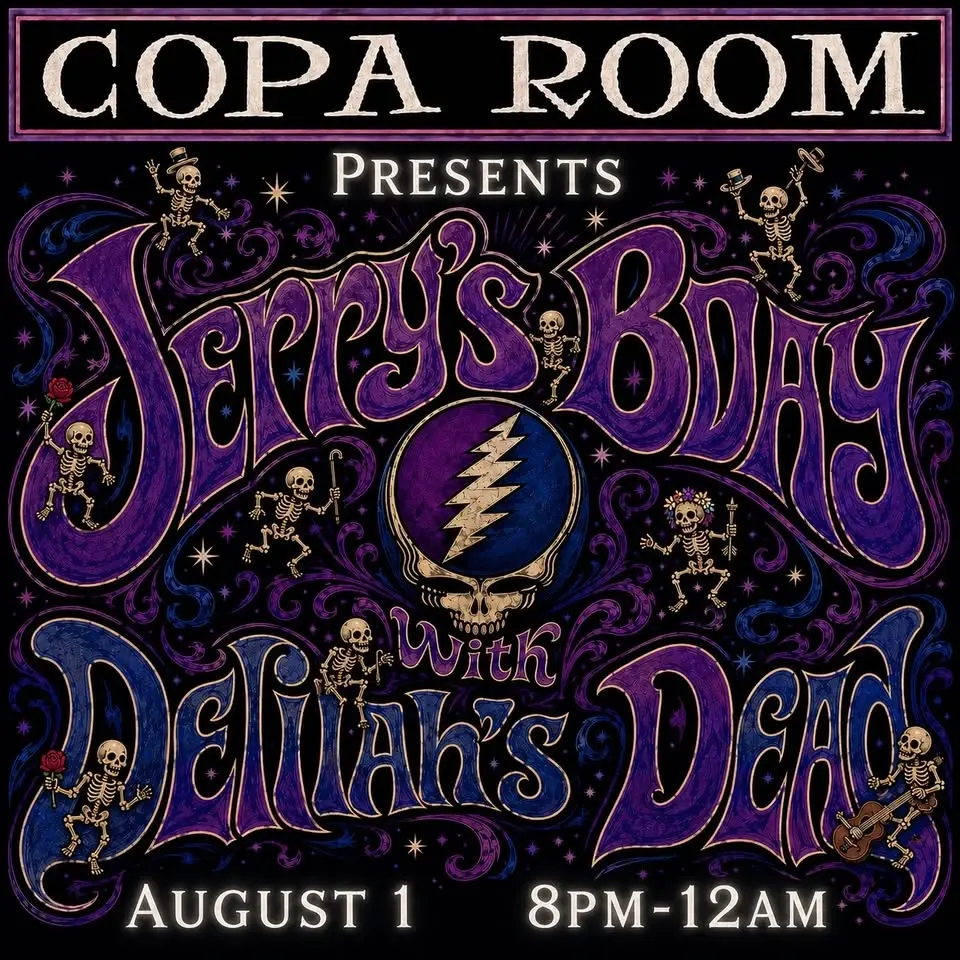 Jerry’s Bday Party w/Delilah’s Dead!
