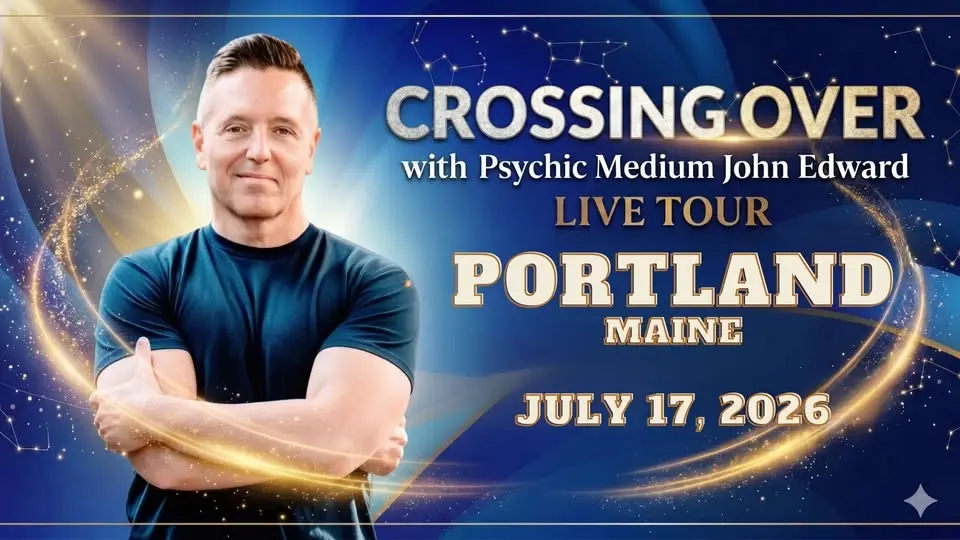 Crossing Over with Psychic Medium John Edward live in Portland, ME