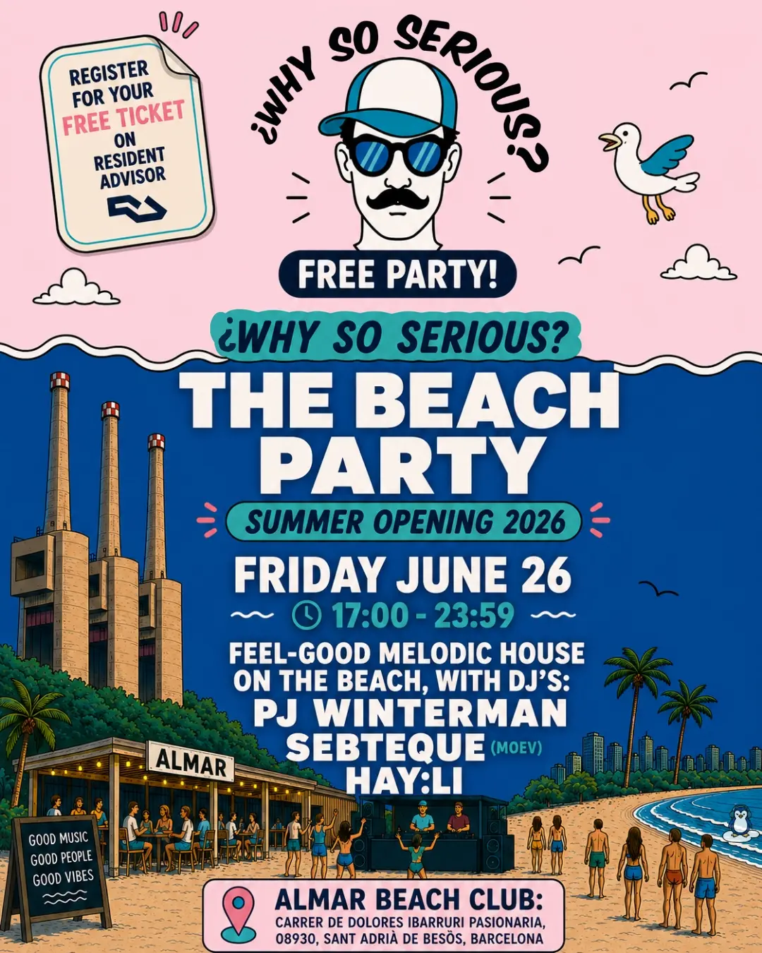 FREE BEACH PARTY: ¿Why So Serious? Summer Opening 2026 (Deep House, Melodic House)