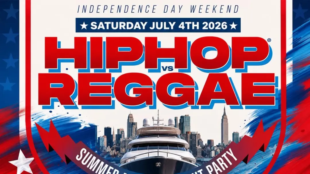 JULY 4TH HIP HOP VS REGGAE SATURDAY MIDNIGHT YACHT PARTY CRUISE PIER 36