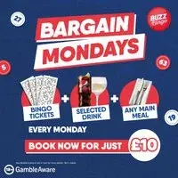 Eat, Drink & Play Bargain Monday 30/03 - Buzz Bingo Stockport