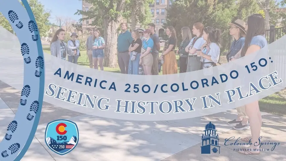 Active Adults: Seeing History in Pace with the Colorado Springs Pioneer Museum