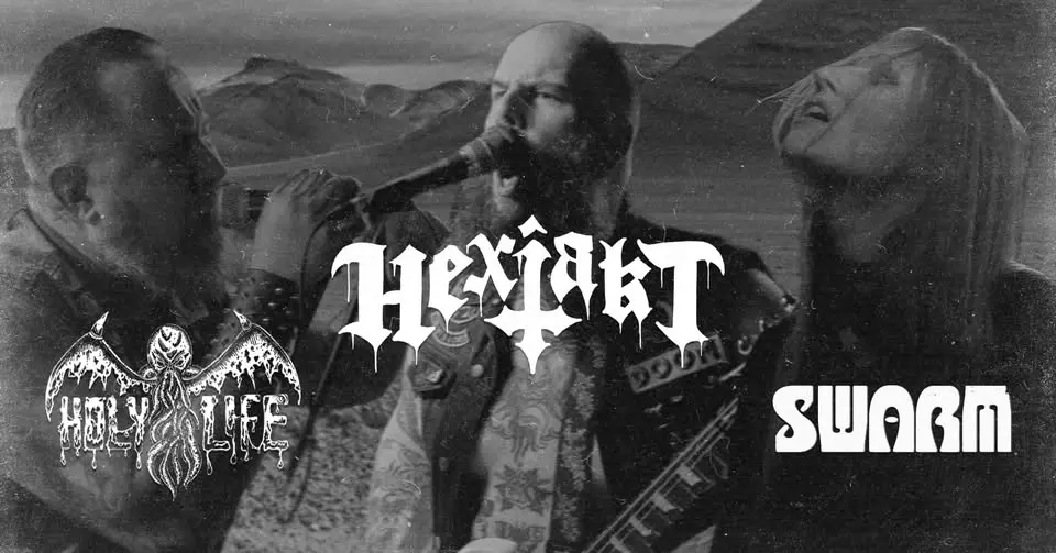 Hexjakt (swe), Swarm, Holy Life / Torvi, Lahti