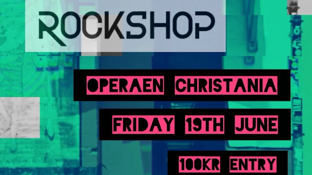 Rock Shop @ Operaen, Christiania