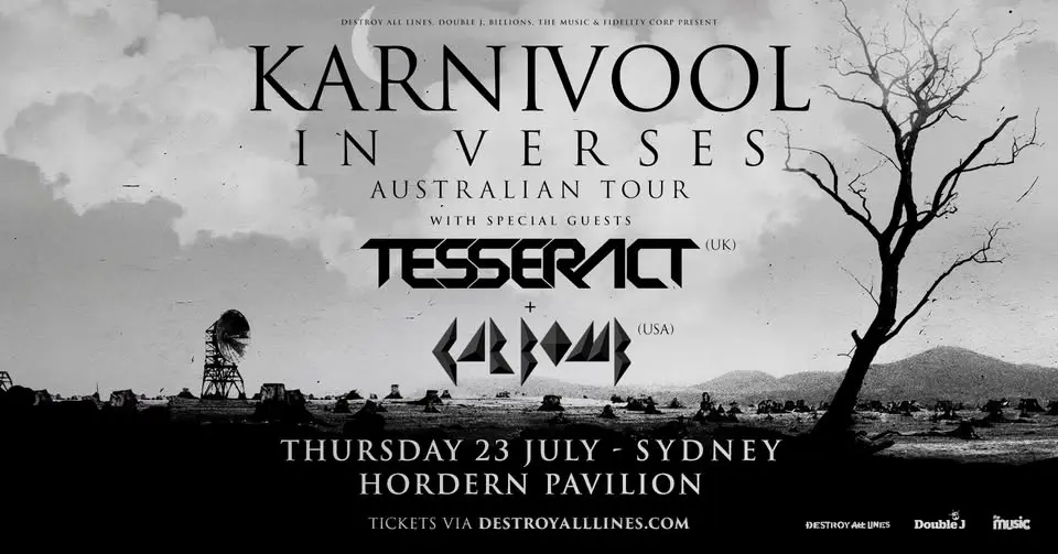 Karnivool // Sydney // In Verses Tour //+ Tesseract (UK) & Car Bomb (US) // Hordern Pavilion