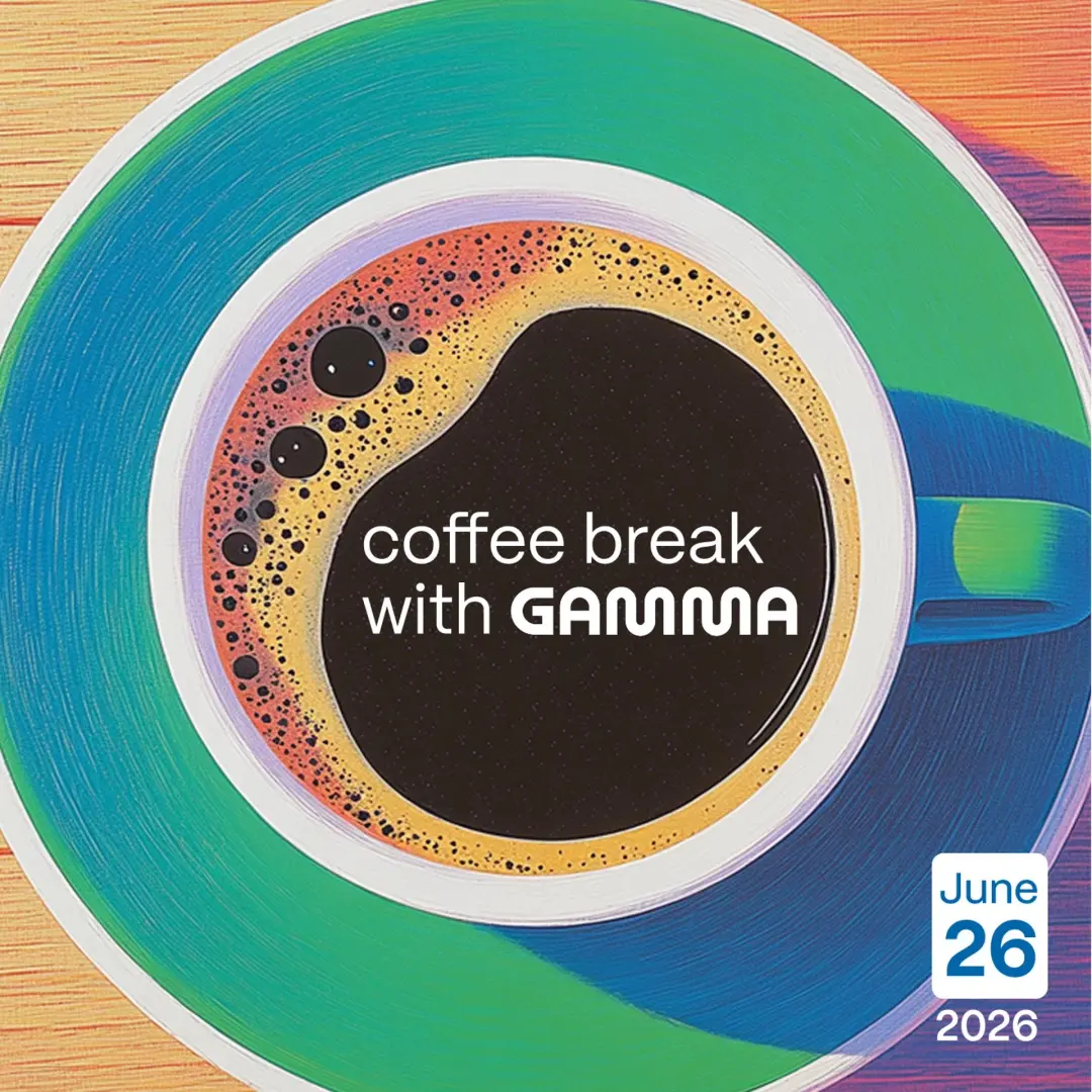 Coffee Break with Gamma