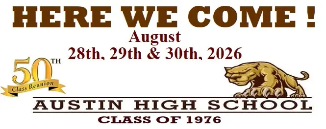 AUSTIN HIGH SCHOOL CLASS OF '76 50th YEAR REUNION