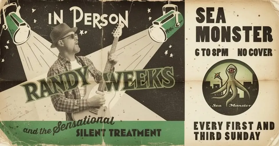 Randy Weeks & The Silent Treatment @ Sea Monster