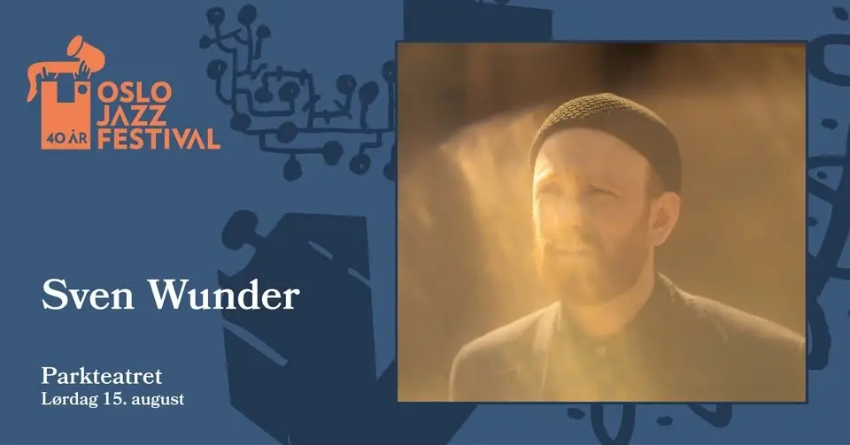 Sven Wunder | Oslojazz 2026