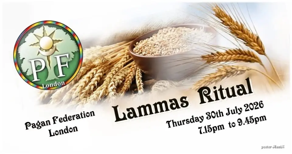 Lammas 2026 Open ritual - Pagan Federation London