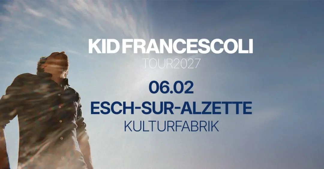 Kid Francescoli + Guest - Kulturfabrik