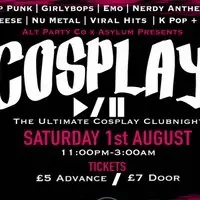 COSPLAY Club Night *Launch/ Con Afterparty*