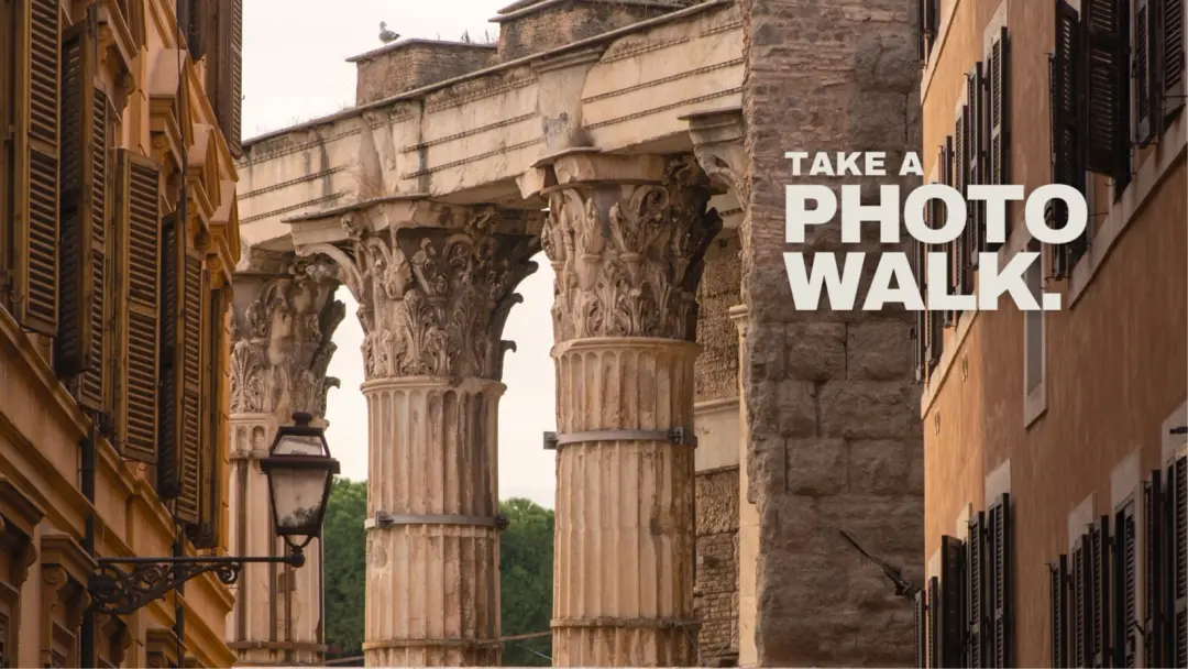 📸 PHOTO WALK:  Rome framed