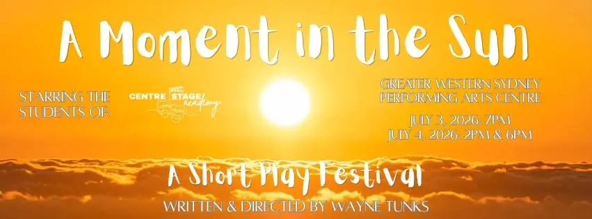 A Moment in the Sun - Short Play Festival