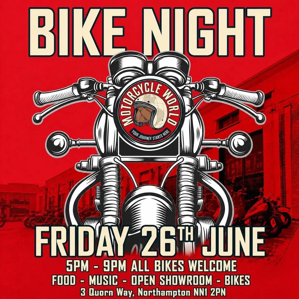 BIKE NIGHT at Motorcycle World Northampton- Friday 26th June, 5pm-9pm!