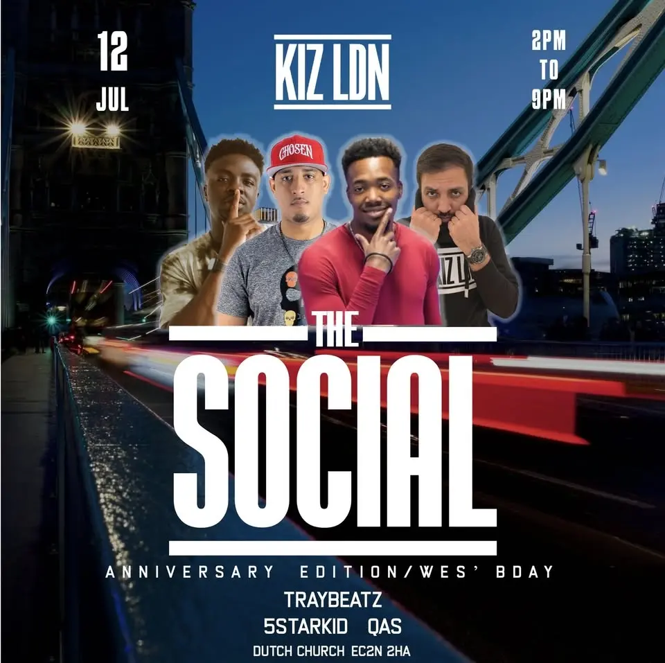 KIZ LDN: THE SOCIAL ANNIVERSARY EDITION / WES’ BDAY