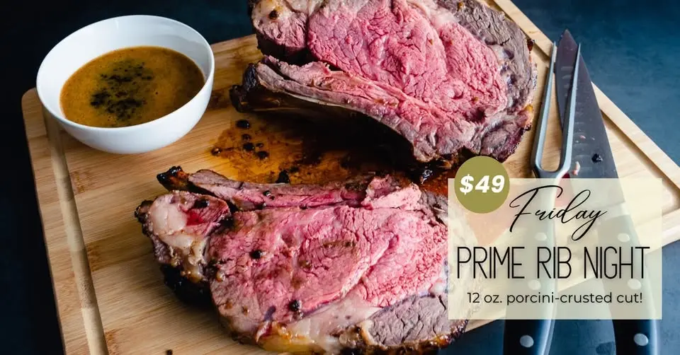 🥩 PRIME RIB FRIDAY NIGHTS 🥩