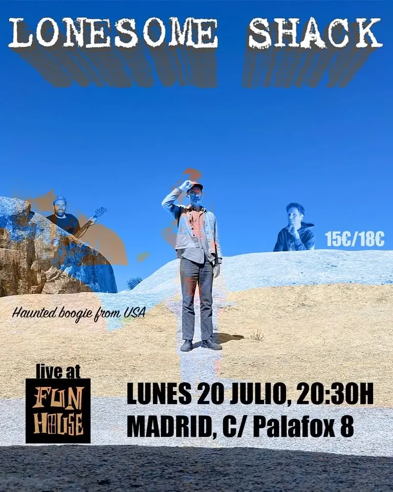 LONESOME SHACK en el Fun House