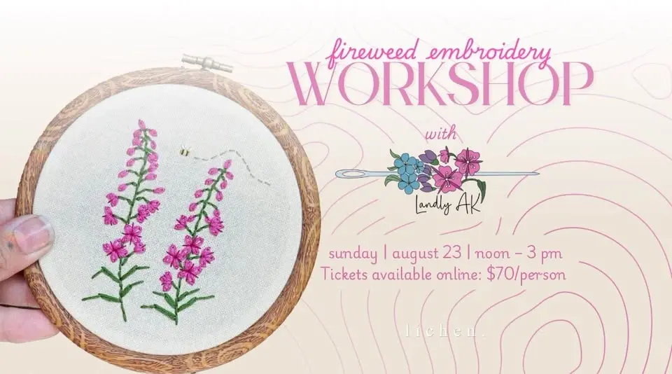Fireweed Hand Embroidery Class :: Fairbanks