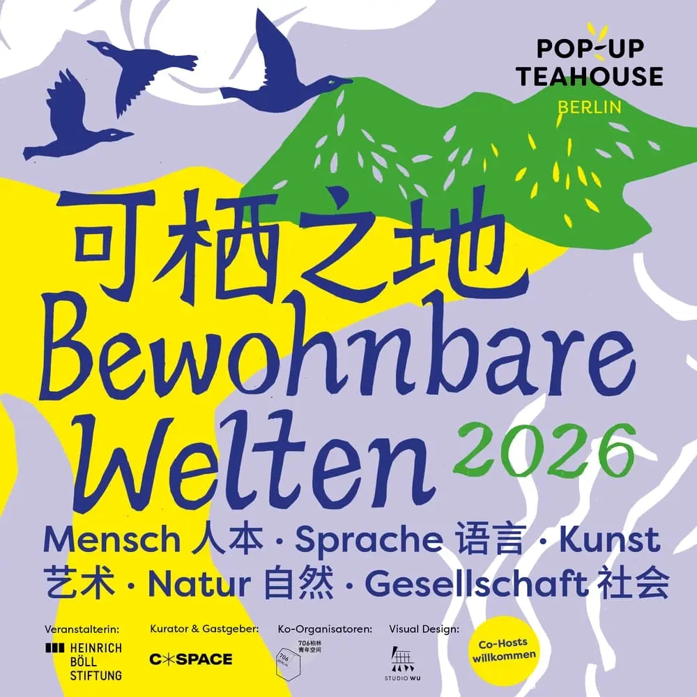 Pop-Up Tea House Salon: Bewohnbare Welten #2 –           可栖之地 | Dr. Liya Yu: Was ist das gute Leben?