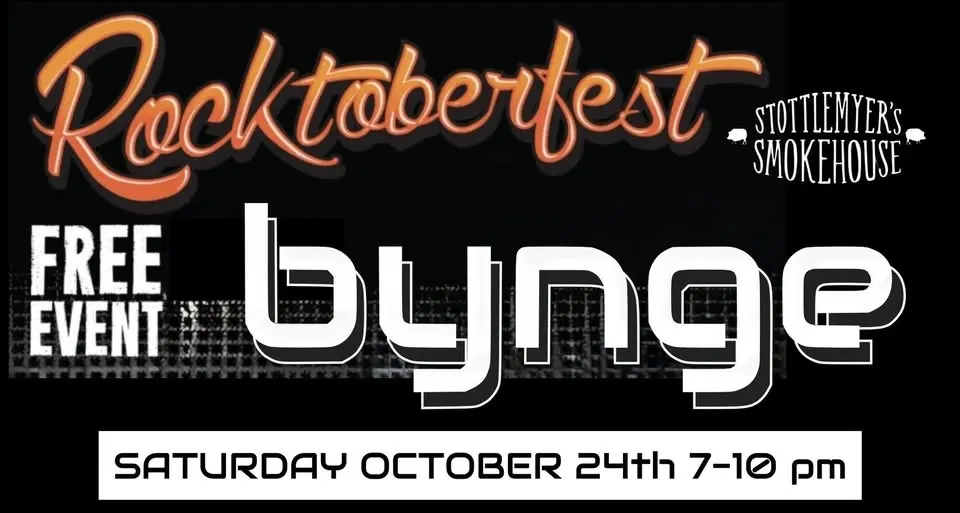 🟠 ROCKTOBERFEST at Stottlemyers with BYNGE on SAT OCT 24th from 7-10pm - FREE EVENT -