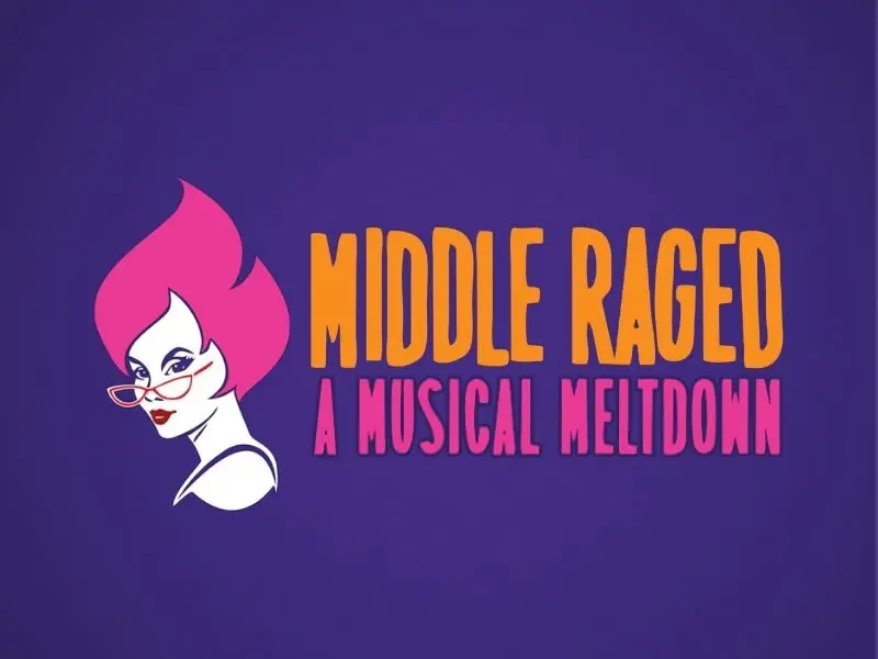 Middle Raged A Musical Meltdown