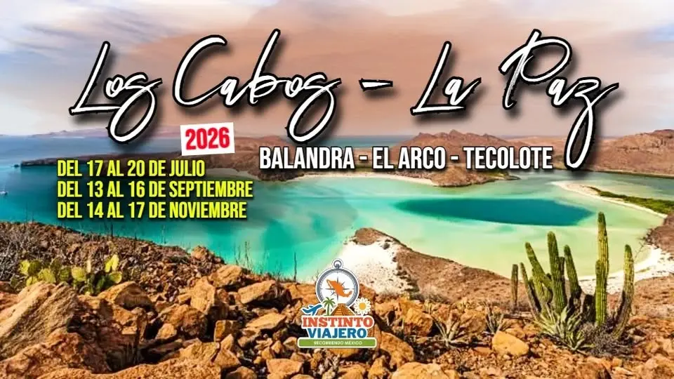Los Cabos y La Paz 2026 - INFO Salida CDMX