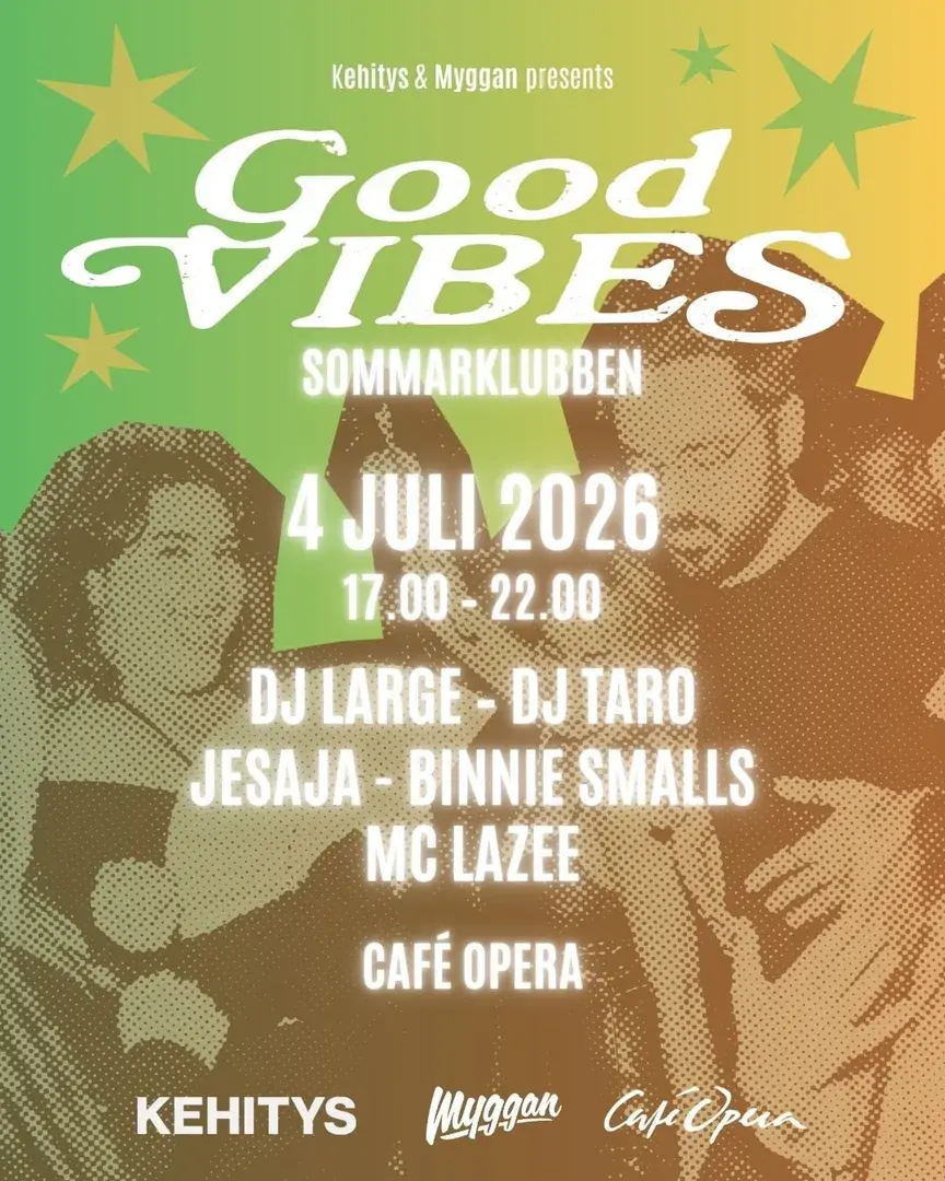 Good Vibes Sommarklubben – Café Opera