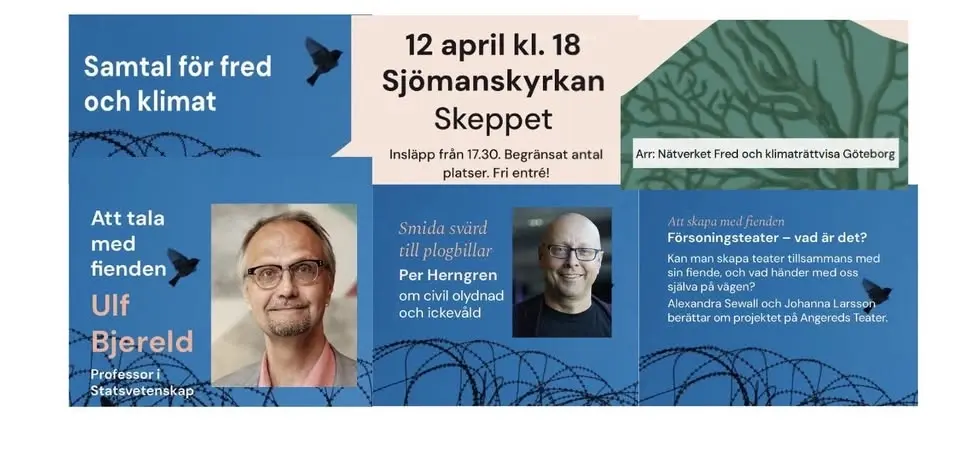 Att tala med fienden. Samtal om fred och klimat på Skeppet
