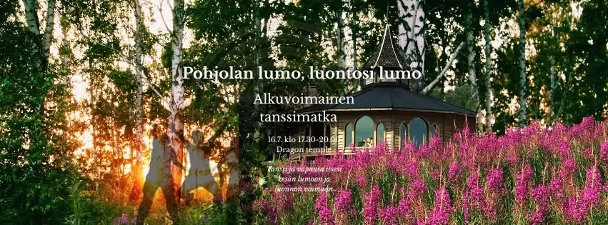Pohjolan lumo, luontosi lumo  - alkuvoimainen tanssimatka