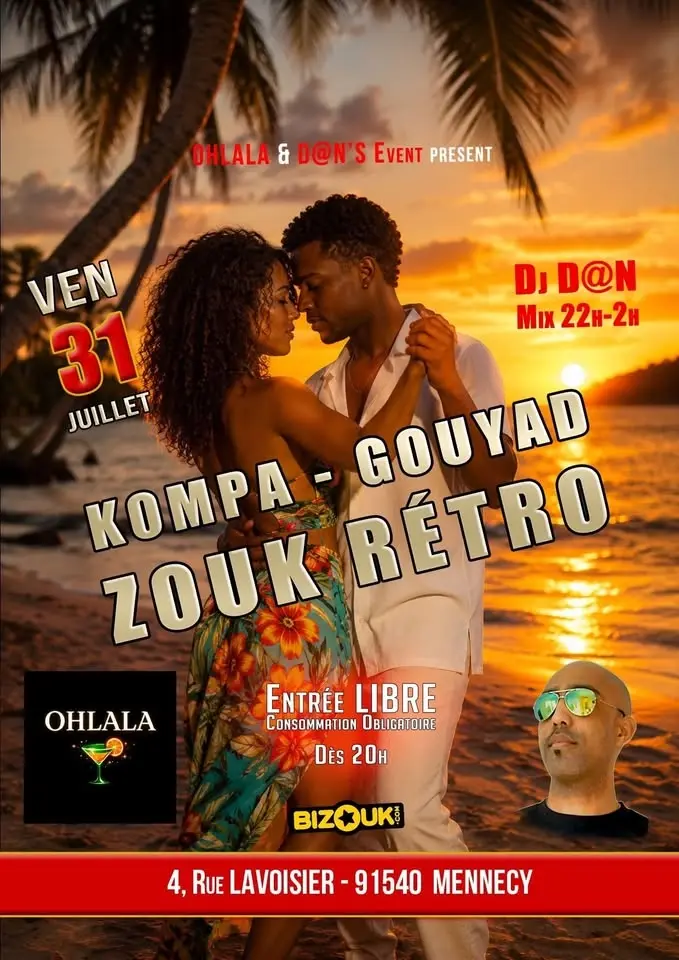 Soirée KOMPA - GOUYAD - ZOUK RÉTRO @ OHLala // Dj D@N